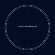 VA - The Sonic Landscapes Mission (2022)