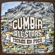 Cumbia All Stars - Tigres en Fuga (2020)