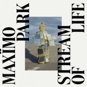 Maxïmo Park - Stream Of Life (2024) [Hi-Res]