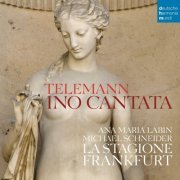 Ana Maria Labin , La Stagione Frankfurt & Michael Schneider - Telemann: Ino Cantata & Ouverture in D Major (2015)