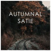 VA - Autumnal Satie (2020)