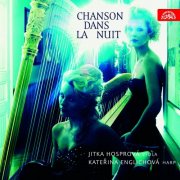 Jitka Hosprová, Kateřina Englichová - Chanson dans la nuit (2012)