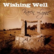 Karen Lynne - Wishing Well (2009)