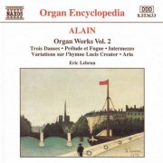 Eric Lebrun - Alain: Organ Works, Vol. 2 (1997)