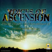 Kathy Theil, Voices of Ascension, Dennis Keene - Voices of Ascension: Chant To Renaissance (1995)