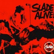 Slade - Alive! (The Live Anthology) (2006) [2CD]