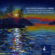 John Gordon Armstrong - Vistas (2023) [Hi-Res]