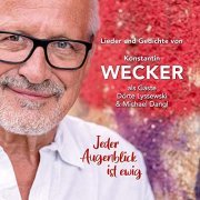 Konstantin Wecker with Michael Dangl & Dörte Lyssewski - Jeder Augenblick ist ewig (2020)