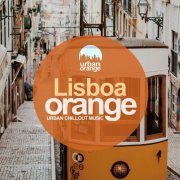 VA - Lisboa Orange: Urban Chillout Music (2022)