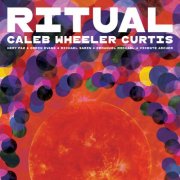 Caleb Wheeler Curtis - Ritual (2026) Hi-Res