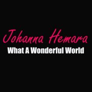 Johanna Hemara - What a Wonderful World (2017)