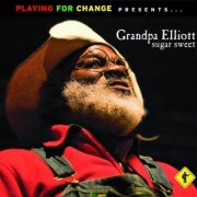 Grandpa Elliott - Sugar Sweet (2009)