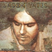 Jason Yates - Angeleno (2002)