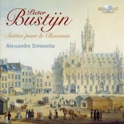 Alessandro Simonetto - Bustijn: Suittes pour le Clavessin (2011)