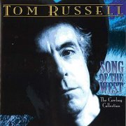 Tom Russell - Song of the West: The Cowboy Collection (1997/2020)