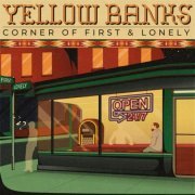 Yellow Banks - Corner of First and Lonely (2024) Hi Res