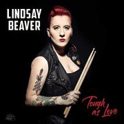 Lindsay Beaver - Tough As Love (2018) CDRip