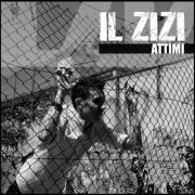 Il Zizi - Attimi (2014)