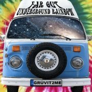 Far Out Underground Rainbow - Groove It To Me (2022)