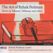 Itzhak Perlman, Bruno Canino, Samuel Sanders, Pinchas Zukerman - Works by Mozart, Debussy and others: BBC Music Magazine September 2025 (vol.33 no.12) (2025)