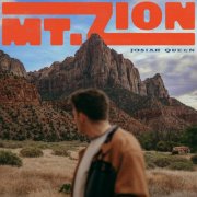 Josiah Queen - Mt. Zion (2025) Hi Res