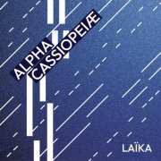 Alpha Cassiopeiae - Laïka (2022) Hi-Res