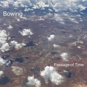 Bowing - Passage of Time (2025)