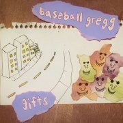 Baseball Gregg - Gifts (2018)