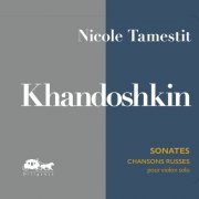 Nicole Tamestit - Khandoshkin (2021) Hi-Res