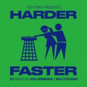 Jon Hemming & Ben Stevens - Harder Faster, Vol. 2 (2025)