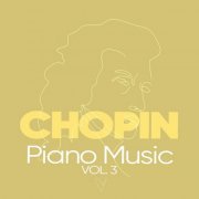 Various Artists - Chopin: Piano Music, Vol. 3 (2023)