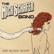 The Mick Schafer Band - One Silken Scarf (2018)