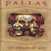 Pallas - The Dreams Of Men (2005)