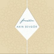 Akın Sevgör - Formation (2019)