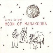 Janet Seidel - Moon of Manakoora (2005) [CDRip]