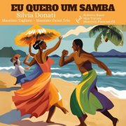 Silvia Donati - Eu Quero Um Samba (2024)
