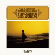 António Carlos Jobim - Love, Strings And Jobim - Bonus Track (2026)