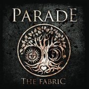 Parade (ex-Mostly Autumn) - The Fabric (2009)