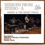 Kenny and the Night Owls - Sessions From Studio A (2023)