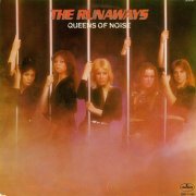 The Runaways ‎- Queens Of Noise (1977) LP