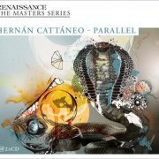 Hernán Cattáneo - Renaissance: The Masters Series Part 16 - Parallel (2010)