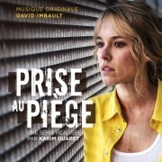 David Imbault - Prise au piège (Bande originale de la série télévisée) (2019) [Hi-Res]