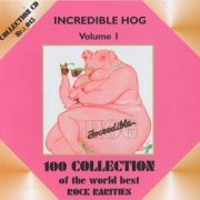 Incredible Hog - Volume 1 (Reissue) (1973/2001)