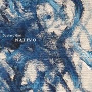 Gustavo Gini - Nativo (2019)