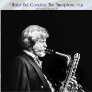 VA - Oldies But Goodies: The Saxophone Hits (All Tracks Remastered) (2022)