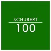 VA - Schubert: 100 (2020)