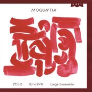 VOLO & Sofia Will - MOGUNTIA (2025) [Hi-Res]