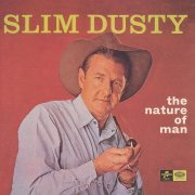 Slim Dusty - The Nature Of Man (2005)