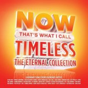 VA - Now That’s What I Call Timeless - The Eternal Collection 4 (2026)