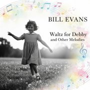 Bill Evans & Jim Hall - Waltz for Debby and Other Melodies (2025) Hi-Res